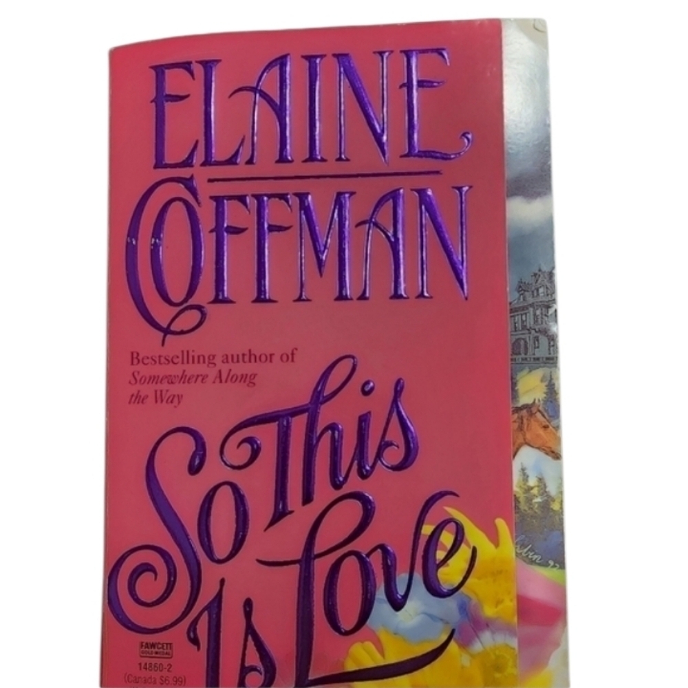 Elaine Coffman So This Is Love Romance Novel